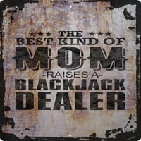A legjobb fajta anya felveti a Blackjack vicces büszke szülő Bézs fali dekoráció vicces ajándék