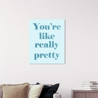 A Wynwood Studio tipográfia és idézi a fali művészet vászon nyomatokat, a „Te vagy nagyon csinos” szépség idézetek