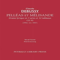 Pelleas et Melisande, CD: vokális partitúra